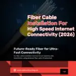 Fiber Cable Installation
